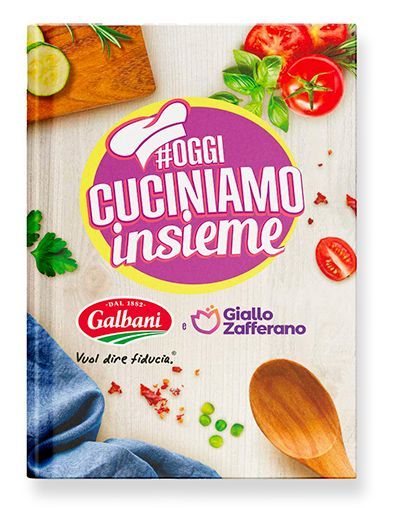 Esclusivo ricettario di Galbani e Giallo Zafferano Esclusivo ricettario di Galbani e Giallo Zafferano
