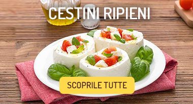 Cestini ripieni