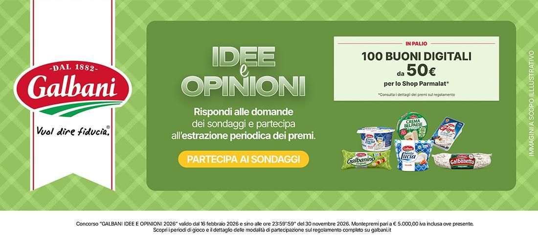 Galbani Idee e Opinioni 2026