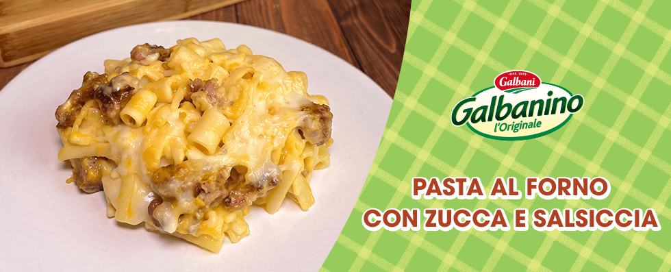 Pasta al forno con zucca e salsiccia